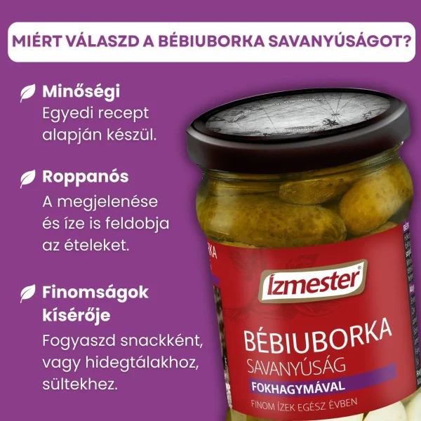 Infografika az Ízmester Bébiuborka savanyúság üveges termékről és a fő előnyeivel: minőségi recept, roppanós állag, hidegen és melegen is felhasználható.