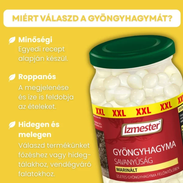 Infografika az Ízmester Gyöngyhagyma savanyúság üveges termékről és a fő előnyeivel: minőségi recept, roppanós állag, hidegen és melegen is felhasználható.